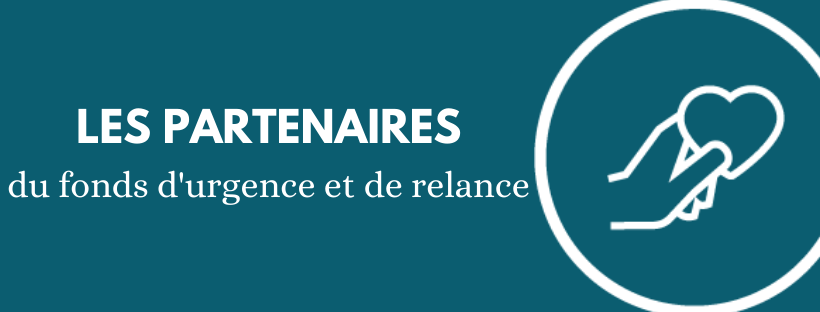You are currently viewing Les partenaires du fonds d’urgence et de relance